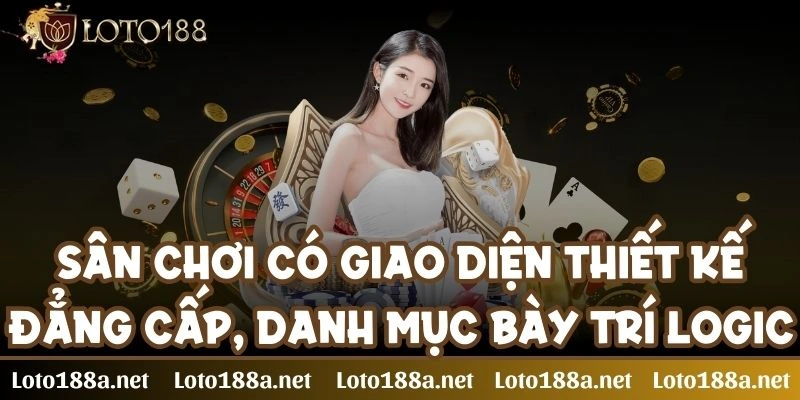 loto188-giao-dien-dang-cap